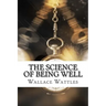 The Science of Being Well