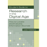 Student Guide to Research in the Digital Age: How to Locate and Evaluate Information Sources