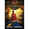 William Wilde and the Necrosed