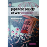 Japanese Society at War: Death, Memory and the Russo-Japanese War