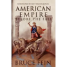 American Empire Before the Fall