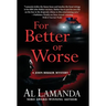 For Better or Worse