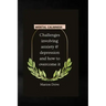 Mental Calmness: Challenges involving anxiety and depression and how to overcome it