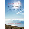 American Religious Liberalism