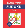Large Print sudoku - Easy: Sudoku book for adults, 120 9x9 easy puzzles
