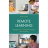 Remote Learning: Engaging in K-12 Literacy Instruction