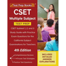 CSET Multiple Subject Test Prep: CSET Subtest 1, 2, and 3 Study Guide with Practice Exam Questions for the California Subject Examinations for Teacher