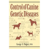 Control of Canine Genetic Diseases