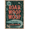 The Road to Woop Woop and Other Stories