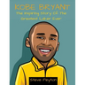 Kobe Bryant: The Inspiring Story Of The Greatest Laker Ever