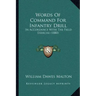 Words Of Command For Infantry Drill: In Accordance With The Field Exercise (1880)