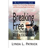 Breaking Free from Destructive Relationships