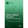 Gluten-Related Disorders: Time to Move from Gut to Brain