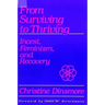 From Surviving to Thriving: Incest, Feminism, and Recovery