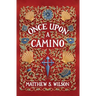 Once Upon a Camino