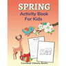 Spring Activity Book for Kids: Puzzles and Activities for Kids Aged 6-12