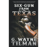 Six-Gun From Texas