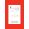The Elements of Story: Field Notes on Nonfiction Writing