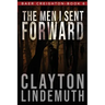 The Men I Sent Forward