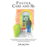 Foster Care and Me