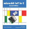 Micro: bit IoT In C Second Edition