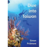 Dive into Taiwan
