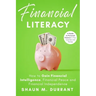 Financial Literacy: How to Gain Financial Intelligence, Financial Peace and Financial Independence.: A Guide to Personal Finance in Your T