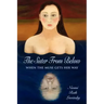 The Sister From Below: When the Muse Gets Her Way