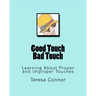Good Touch Bad Touch: Learning About Proper and Improper Touches