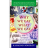 Why We Eat What We Eat: How Columbus Changed the Way the World Eats