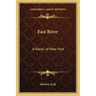 East River: A Novel of New York