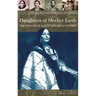 Daughters of Mother Earth: The Wisdom of Native American Women