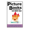 Picture Books: The Write Way