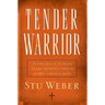 Tender Warrior: Every Man's Purpose, Every Woman's Dream, Every Child's Hope