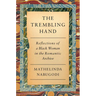 The Trembling Hand: Reflections of a Black Woman in the Romantic Archive