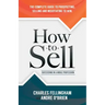 How to Sell: Succeeding in a Noble Profession