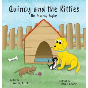 Quincy and the Kitties: The Journey Begins