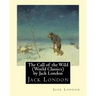 The Call of the Wild (Global Classics) by Jack London