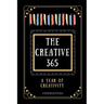 The Creative 365: A year of creativity - ideas for every day of the year