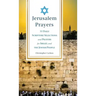Jerusalem Prayers: 31 Daily Scripture Selections and Prayers for Israel and the Jewish People