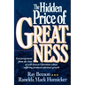 The Hidden Price of Greatness