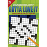 Crossword A Day: Gotta Love It: Crossword Puzzles Fun