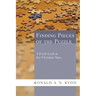 Finding Pieces of the Puzzle: A Fresh Look at the Christian Story