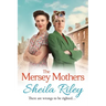 The Mersey Mothers