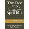 The Free Lance, January-April 1914: Edited and Annotated by S. T. Joshi