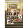 Building Parent Engagement in Schools