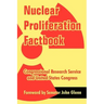 Nuclear Proliferation Factbook