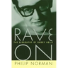 Rave on: The Biography of Buddy Holly