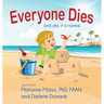 Everyone Dies: And Yes, It is Normal