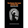 The Dancer, Her Lover and the Yogi: Chitralekha